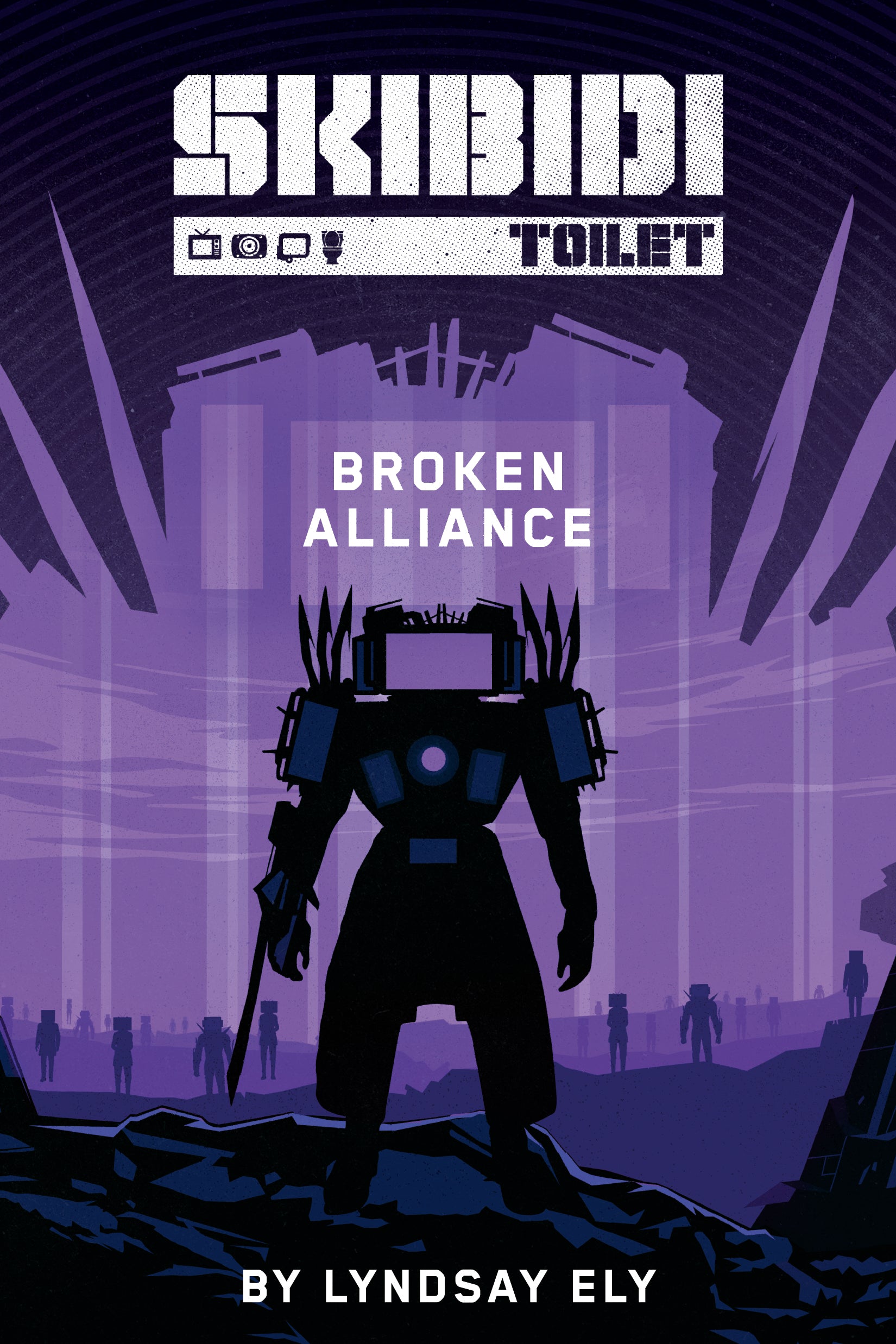 Broken Alliance (Skibidi Original Story #1)