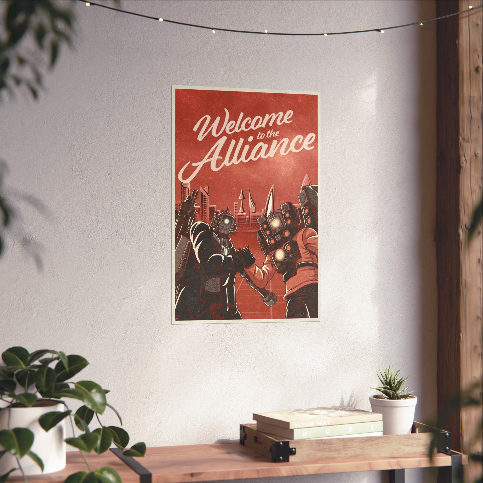 Welcome To The Alliance Poster