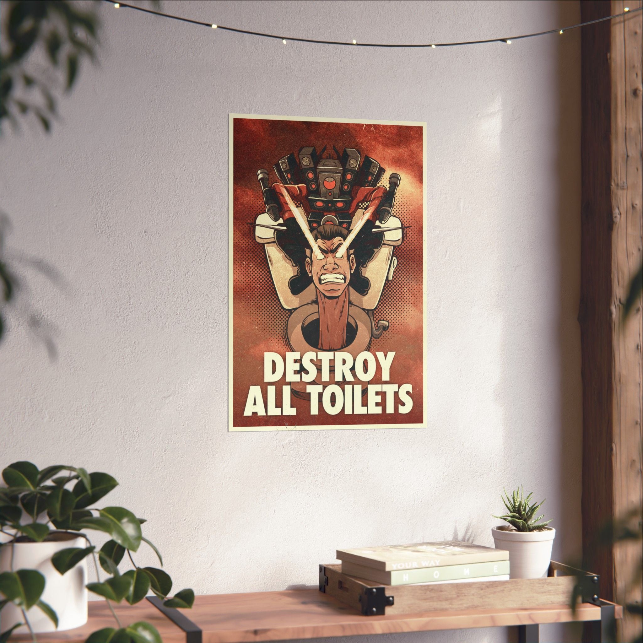 Destroy All Toilets Poster