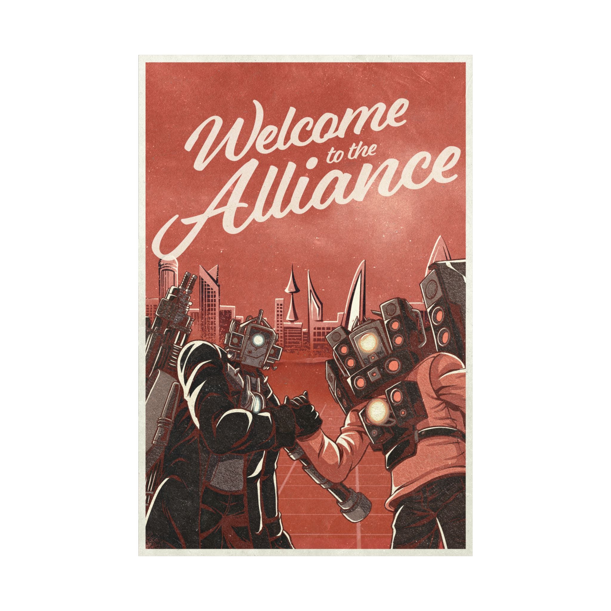 Welcome To The Alliance Poster